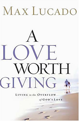 Cover of IE LOVE WORTH GIVING, A