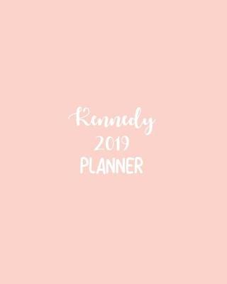 Book cover for Kennedy 2019 Planner