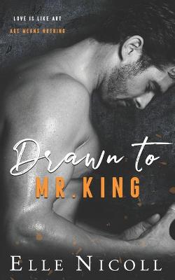 Book cover for Drawn to Mr. King