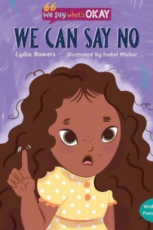 Cover of We Can Say No (We Say What's Okay)