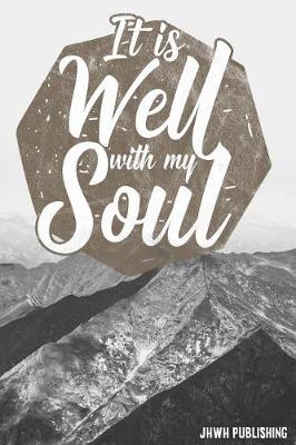 Book cover for It Is Well With My Soul