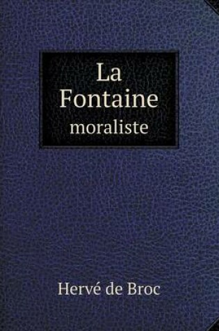 Cover of La Fontaine moraliste