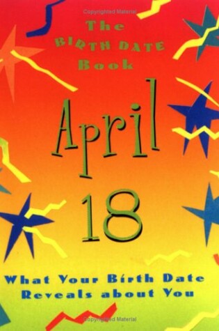 Cover of The Birth Date Book April 18