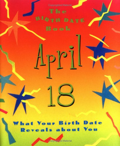 Book cover for The Birth Date Book April 18