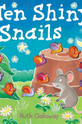 Cover of Ten Shiny Snails