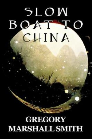 Cover of Slow Boat to China