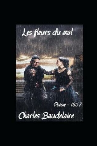 Cover of Les Fleurs du mal Charles Baudelaire illustree