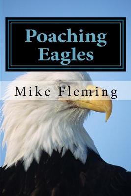 Cover of Poaching Eagles