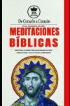 Book cover for De Corazon a Corazon en la Presencia de Dios. Meditaciones Biblicas sobre el Silencio y la Soledad Cristiana. Recibe abundante Luz Divina, Abandona el Pecado y vence a los Demonios. (Espanol/Spanish)