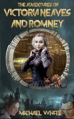 Book cover for The Adventures of Victoria Neaves & Romney