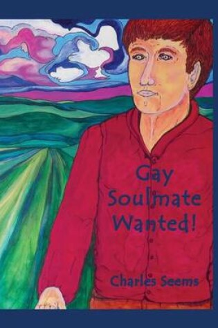 Cover of Gay Soulmate Wanted!