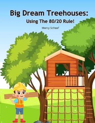 Book cover for Big Dream Treehouses