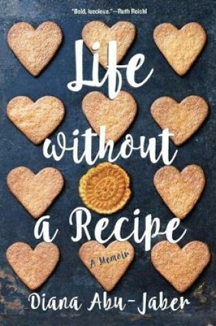 Cover of Life Without a Recipe