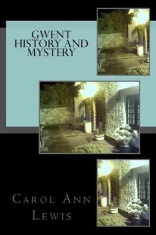 Cover of Gwent History and Mystery