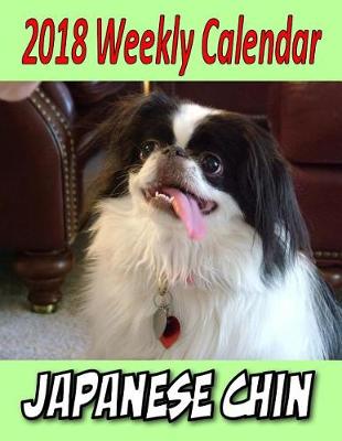 Book cover for 2018 Weekly Calendar Japanese Chin