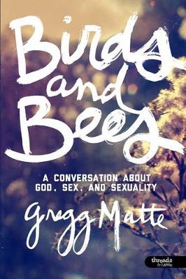 Book cover for Birds and Bees: A Conversation About God, Sex, and Sexuality