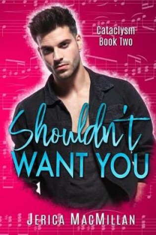 Cover of Shouldn't Want You