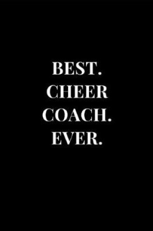 Cover of Best. Cheer Coach. Ever.