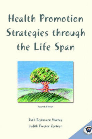 Cover of Health Promotion Strategies through the Lifespan