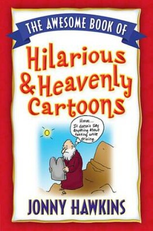 Cover of The Awesome Book of Hilarious and Heavenly Cartoons