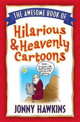 Book cover for The Awesome Book of Hilarious and Heavenly Cartoons