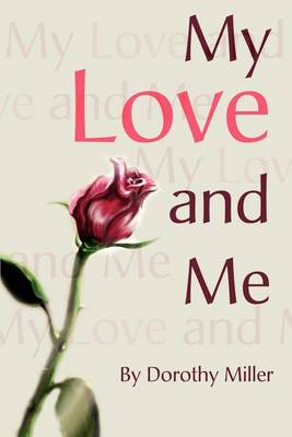 Book cover for My Love and Me