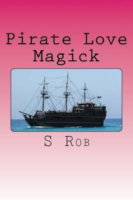 Book cover for Pirate Love Magick