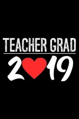 Book cover for Teacher Grad 2019