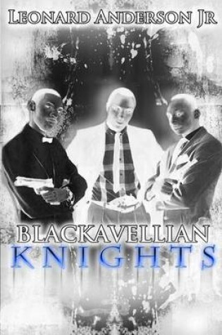 Cover of The Blackavellian Knights Part One Limited Edition
