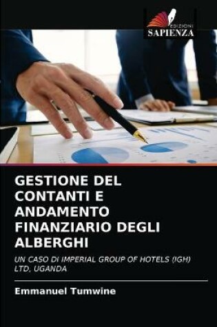 Cover of Gestione del Contanti E Andamento Finanziario Degli Alberghi