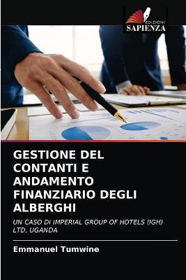 Book cover for Gestione del Contanti E Andamento Finanziario Degli Alberghi