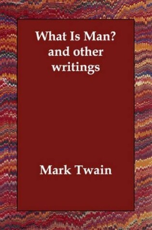 Cover of What Is Man? and Other Writings