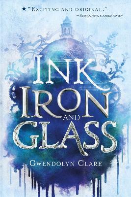 Book cover for Ink, Iron, and Glass