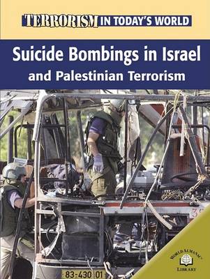 Book cover for Suicide Bombings in Israel and Palestinian Terrorism