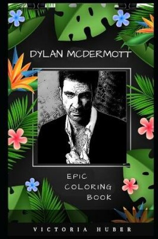 Cover of Dylan McDermott Epic Coloring Book