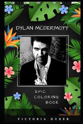 Cover of Dylan McDermott Epic Coloring Book