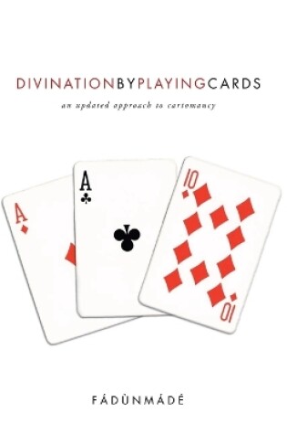 Cover of Divination by Playing Cards