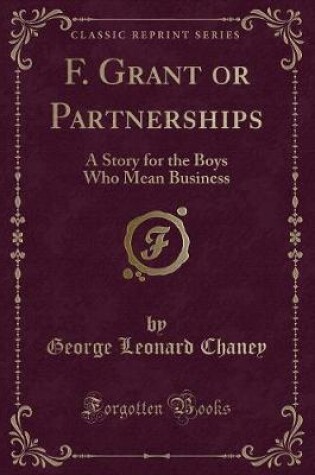 Cover of F. Grant or Partnerships