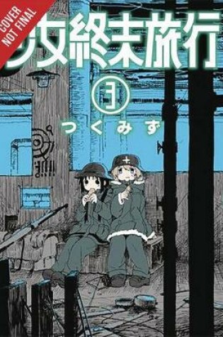 Cover of Girls' Last Tour, Vol. 3