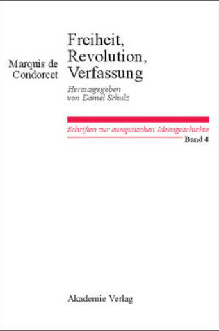 Cover of Freiheit, Revolution, Verfassung. Kleine Politische Schriften