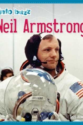 Cover of Info Buzz: History: Neil Armstrong