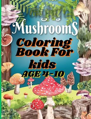 Book cover for Mushrooms Coloring Book For Kids
