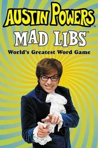 Cover of Mad Libs: Austin Powers