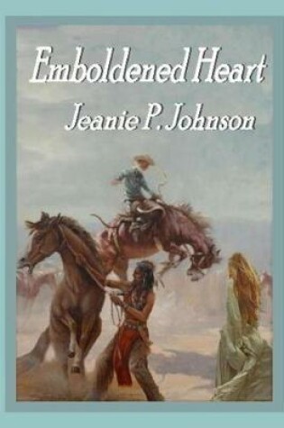 Cover of Emboldened Heart