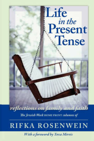 Cover of Life in the Present Tense