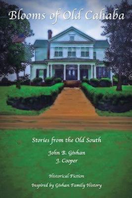 Book cover for Blooms of Old Cahaba