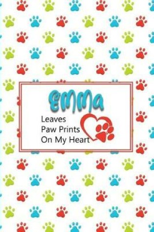 Cover of Emma Leaves Paw Prints on My Heart