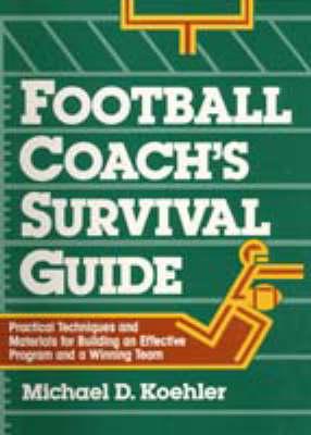 Book cover for Football Coach's Survival Guide