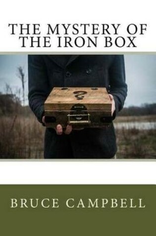 Cover of The Mystery Of The Iron Box