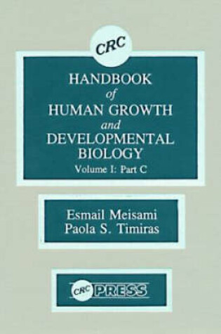 Cover of CRC Handbook of Human Growth and Developmental Biology, Volume I